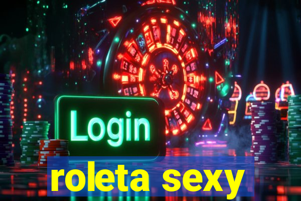 roleta sexy